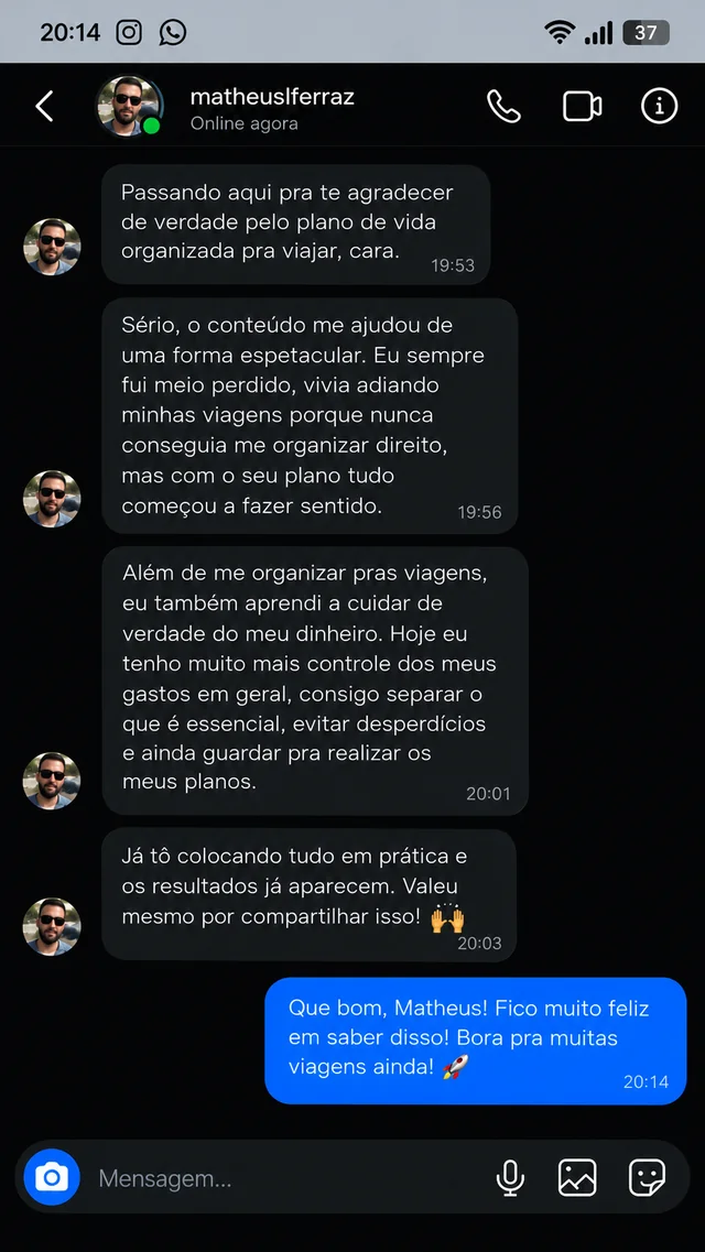 Feedback de Matheus sobre organização financeira e planejamento de viagens